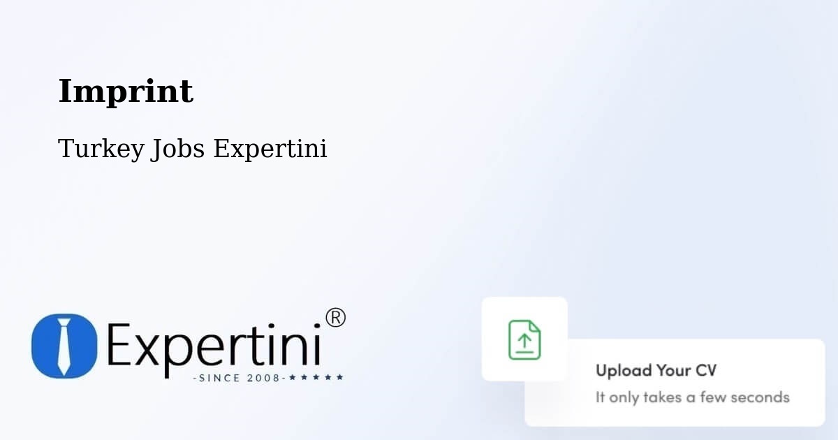 Imprint – Şefaatli - Turkey Jobs Expertini