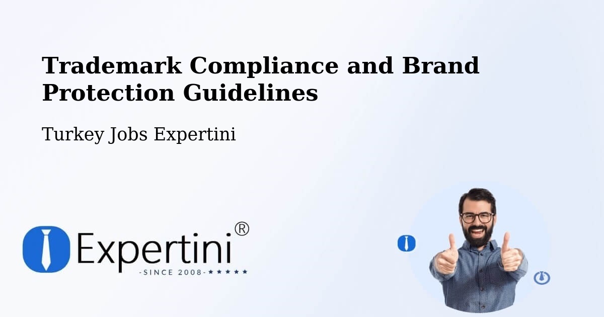 Trademark & Brand Protection Guidelines – Şefaatli - Turkey Jobs Expertini