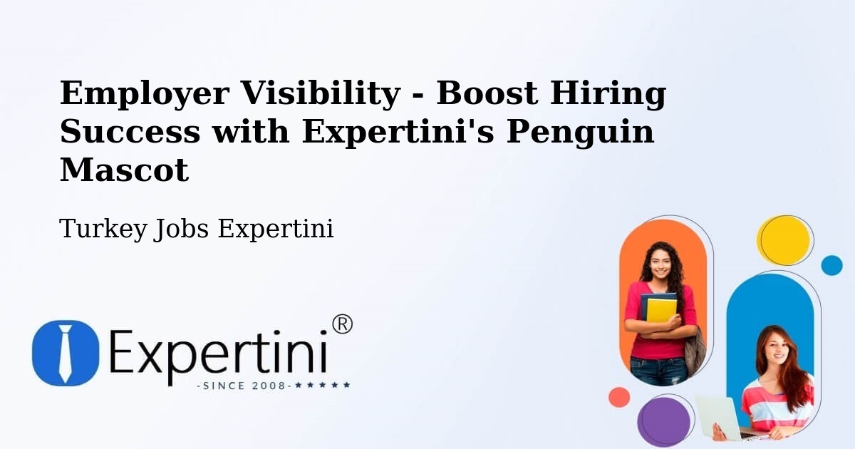 CV and Resume Visibility Optimization – Şefaatli - Turkey Jobs Expertini